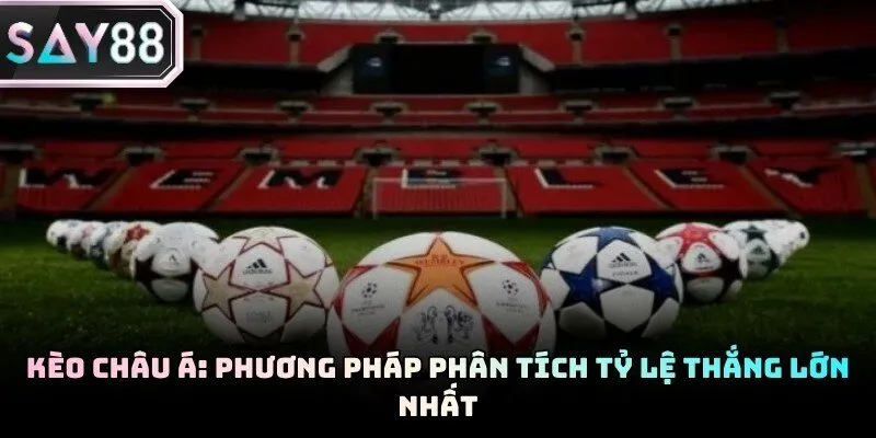 Kèo Châu Á